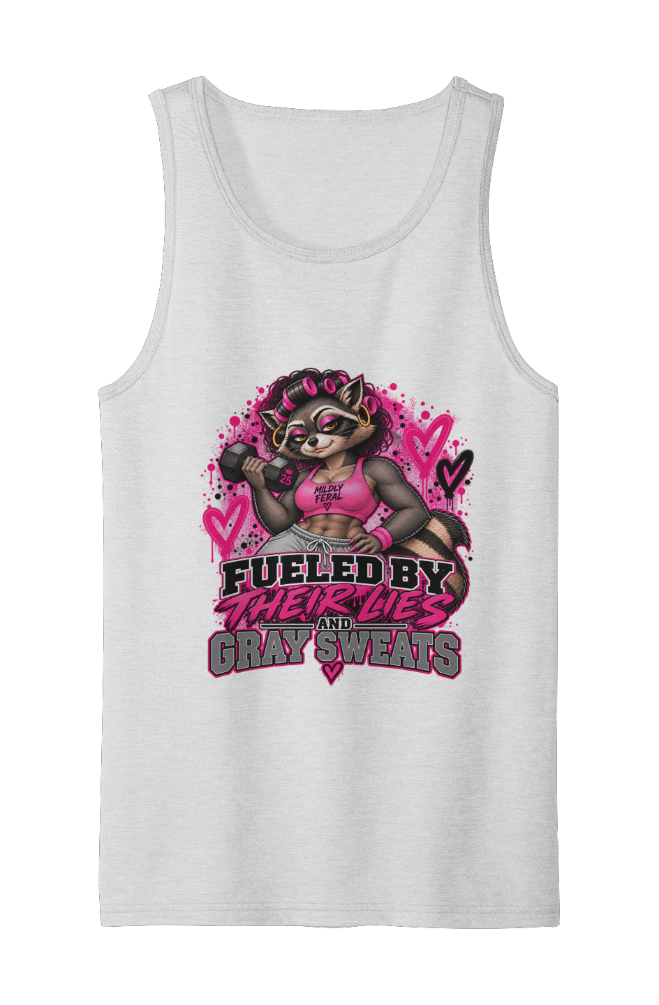 Fueled by Their Lies Gray Sweats Ramona s Closet Mildly Feral Tri Blend Tank