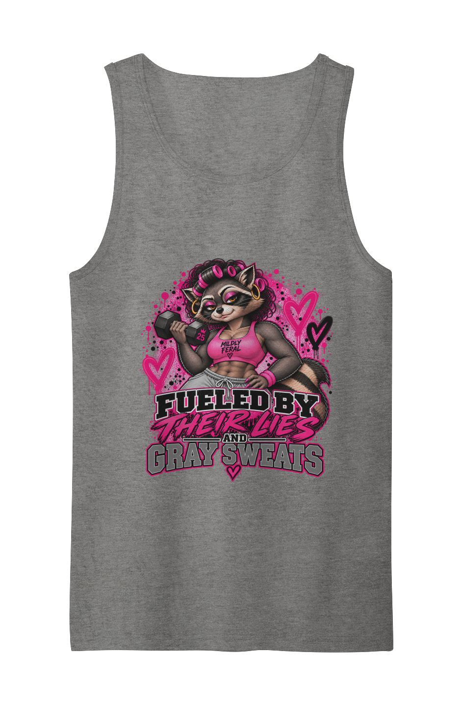 Fueled by Their Lies Gray Sweats Ramona s Closet Mildly Feral Tri Blend Tank
