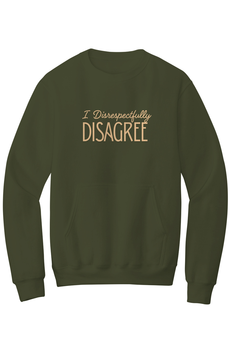 I Disrespectfully Disagree Mildly Feral Unisex Kangaroo Pocket Sweatshirt
